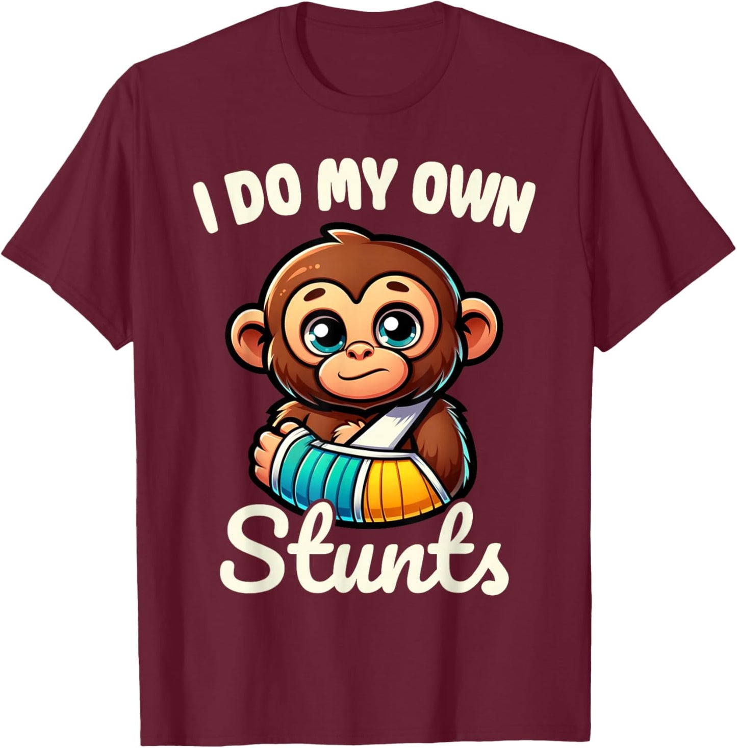 I Do My Own Stunts Broken Arm Gifts For Kids T-Shirt - T-Shirt | Maroon