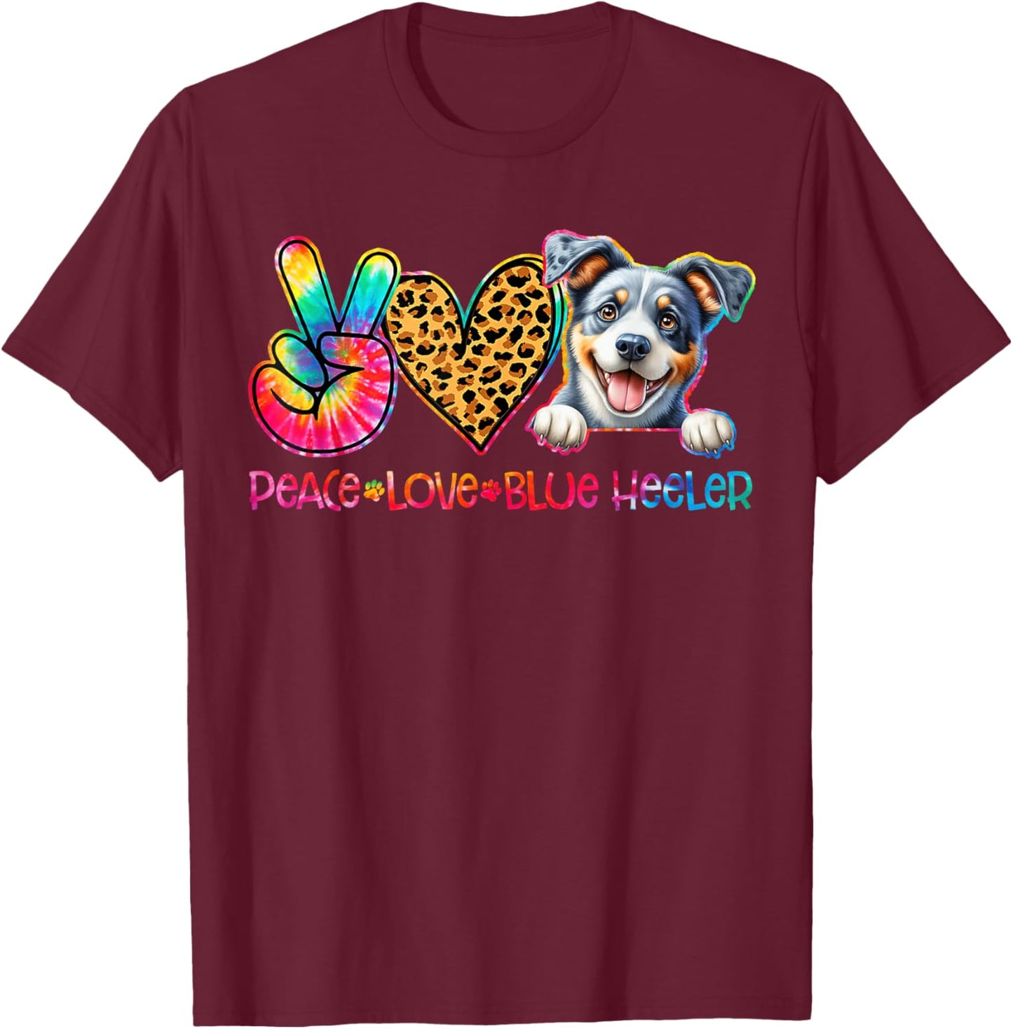 Peace Love Blue Heeler Tie Dye Dog Lover T-Shirt - T-Shirt | Maroon