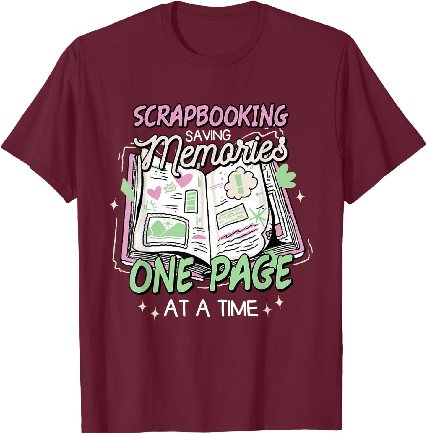 Scrapbooking & Crafty Scrapbook Enthusiast Design -Adults , Black, Small, Short Sleeve, , Modern Scrapbooking, Lover, Birthday T-Shirt - T-Shirt | Maroon