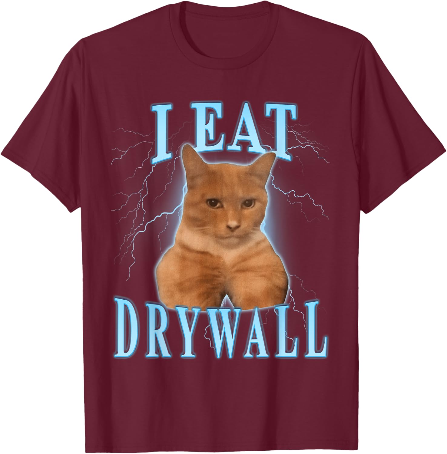 I eat drywall Cat Men Women Kids T-Shirt - T-Shirt | Maroon
