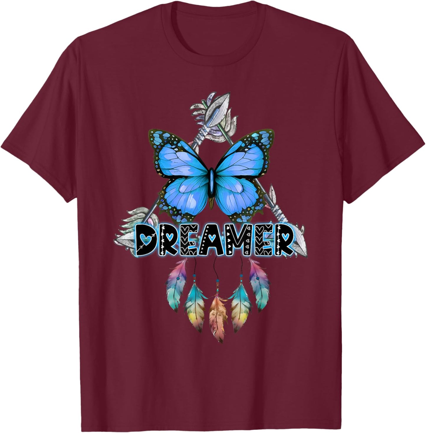 Butterfly Dream Catcher Feathers Inspirational Quotes Saying T-Shirt - T-Shirt | Maroon