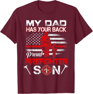 My Dad Has Your Back Proud Firefighter Son Father's Day T-Shirt - T-Shirt | Maroon
