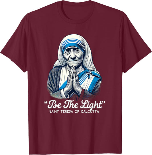 Saint Teresa Of Calcutta Catholic Quotes T-Shirt - T-Shirt | Maroon