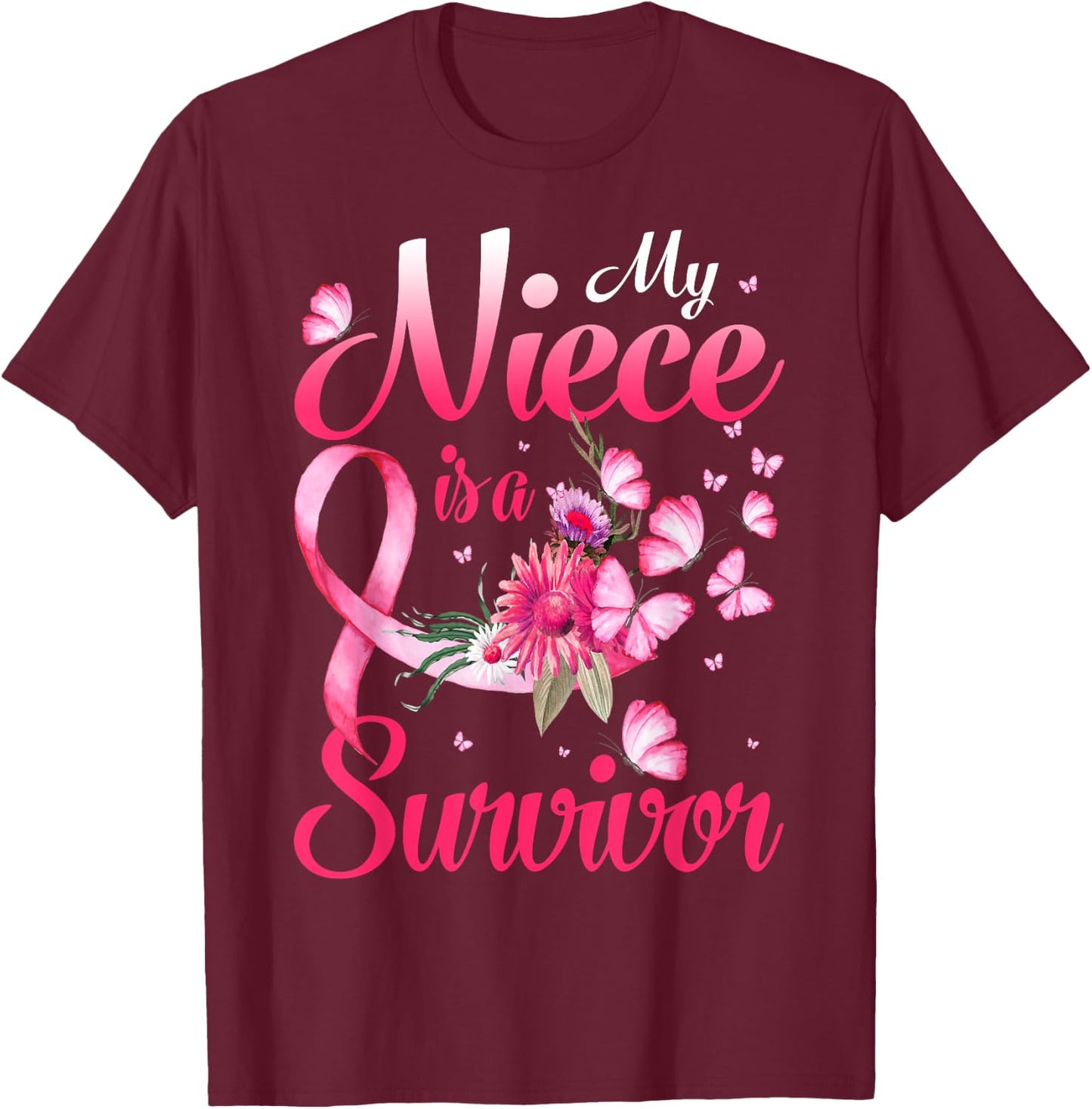 My Niece Is A Survivor Butterfly Breast Cancer Awareness T-Shirt - T-Shirt | Maroon