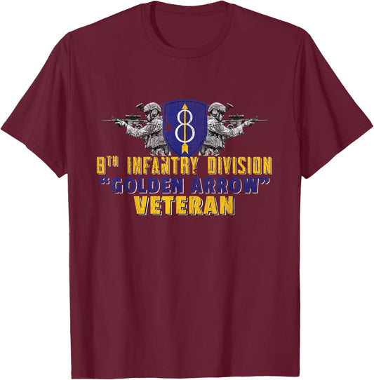 8th Infantry Division 8th ID Golden Arrow Division Gifts T-Shirt - T-Shirt | Maroon