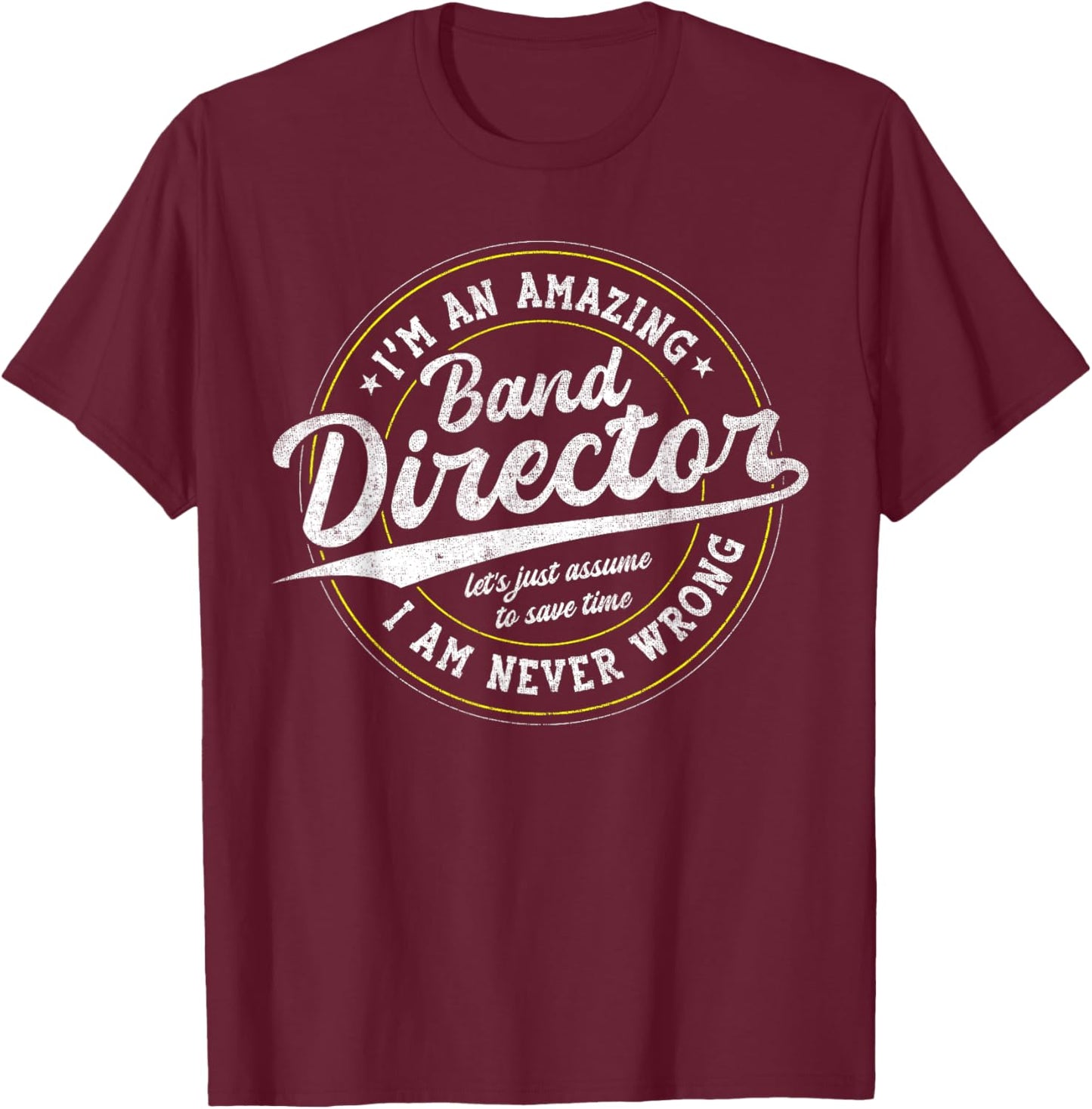 Amazing Band Director T-Shirt - T-Shirt | Maroon