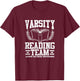Varsity Reading Team Funny Bookworm Book Lover Reader Gift T-Shirt - T-Shirt | Maroon