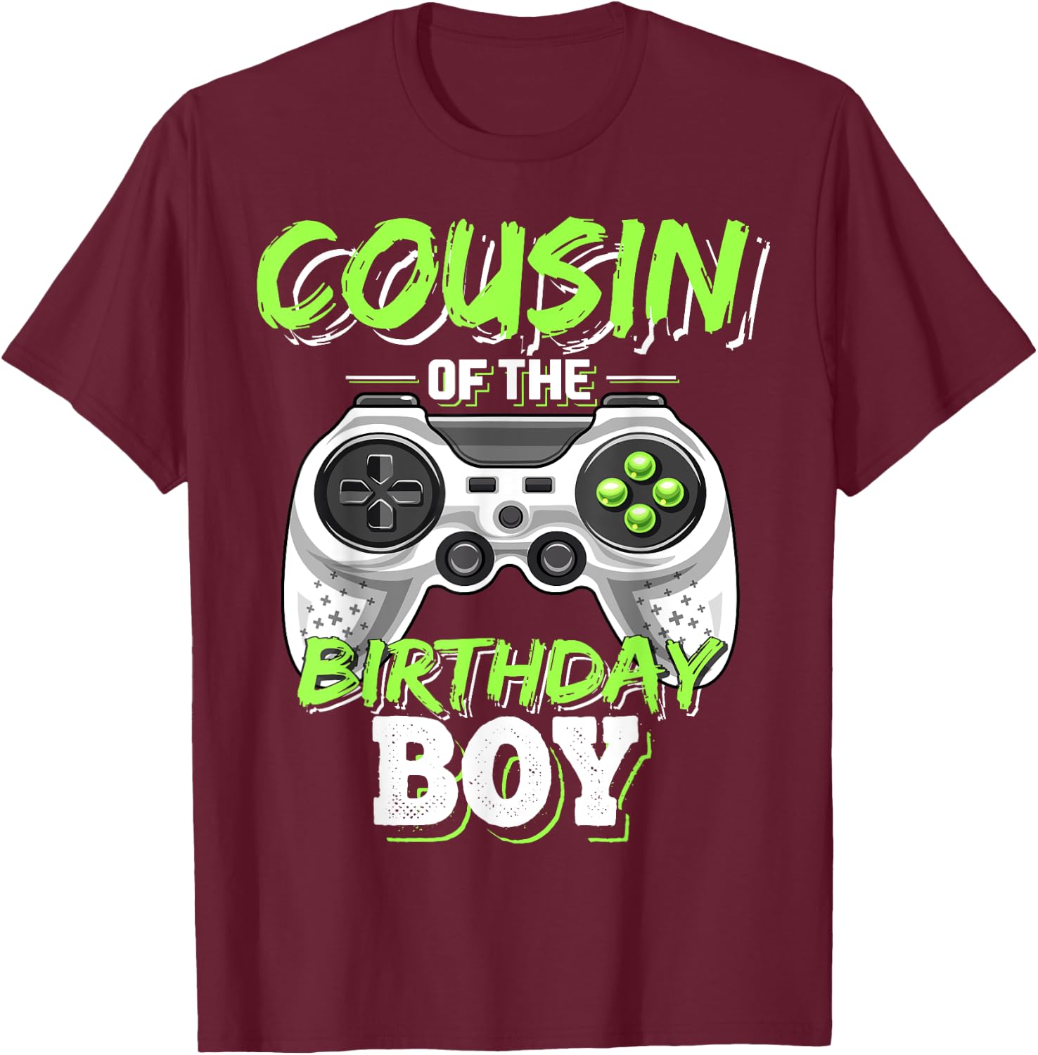 Cousin of the Birthday Boy Matching Video Game Birthday Gift T-Shirt - T-Shirt | Maroon