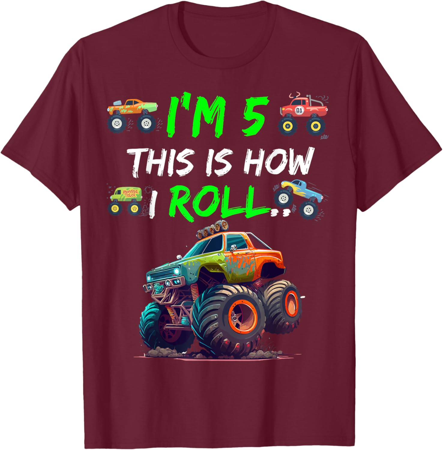 I'm 5 This is How I Roll on My 5 Year Old T-Shirt - T-Shirt | Maroon
