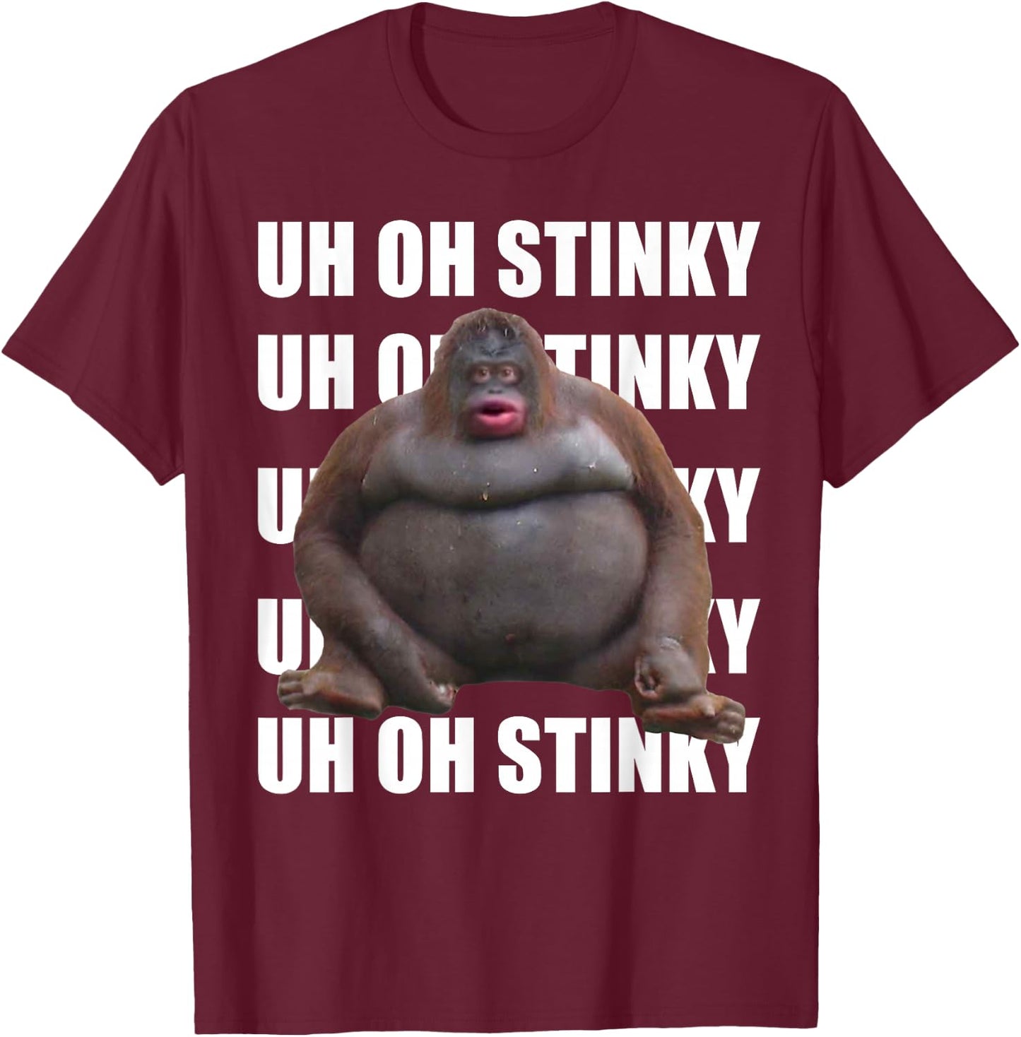 Uh Oh Stinky Poop Dank Memes Le Monke T-Shirt - T-Shirt | Maroon