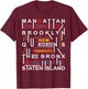 New York City Big Apple Bronx Queens Manhattan Staten Island T-Shirt - T-Shirt | Maroon