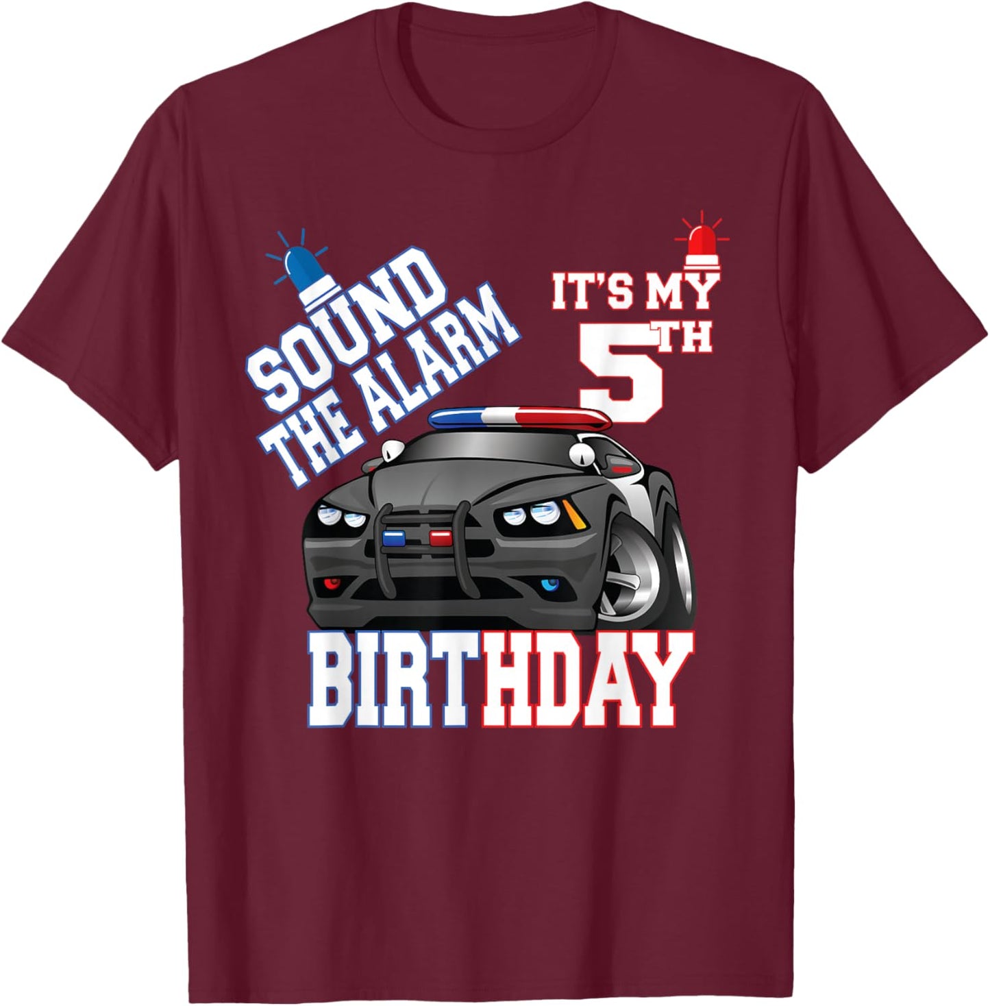 Sound The Alarm It's My 5th Birthday 5 Years Old Policeman T-Shirt - T-Shirt | Maroon