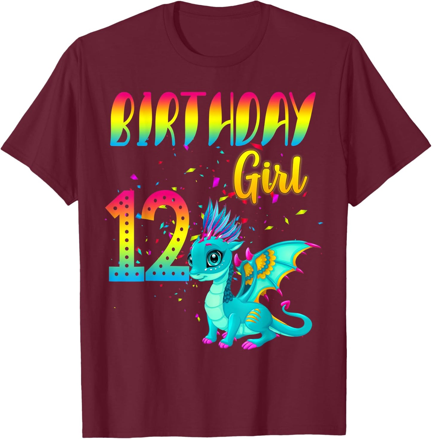 Birthday Girl Dragon 12 Theme Party Outfit T-Shirt - T-Shirt | Maroon