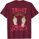 Trust The Twitch, Dowsing T-Shirt - T-Shirt | Maroon