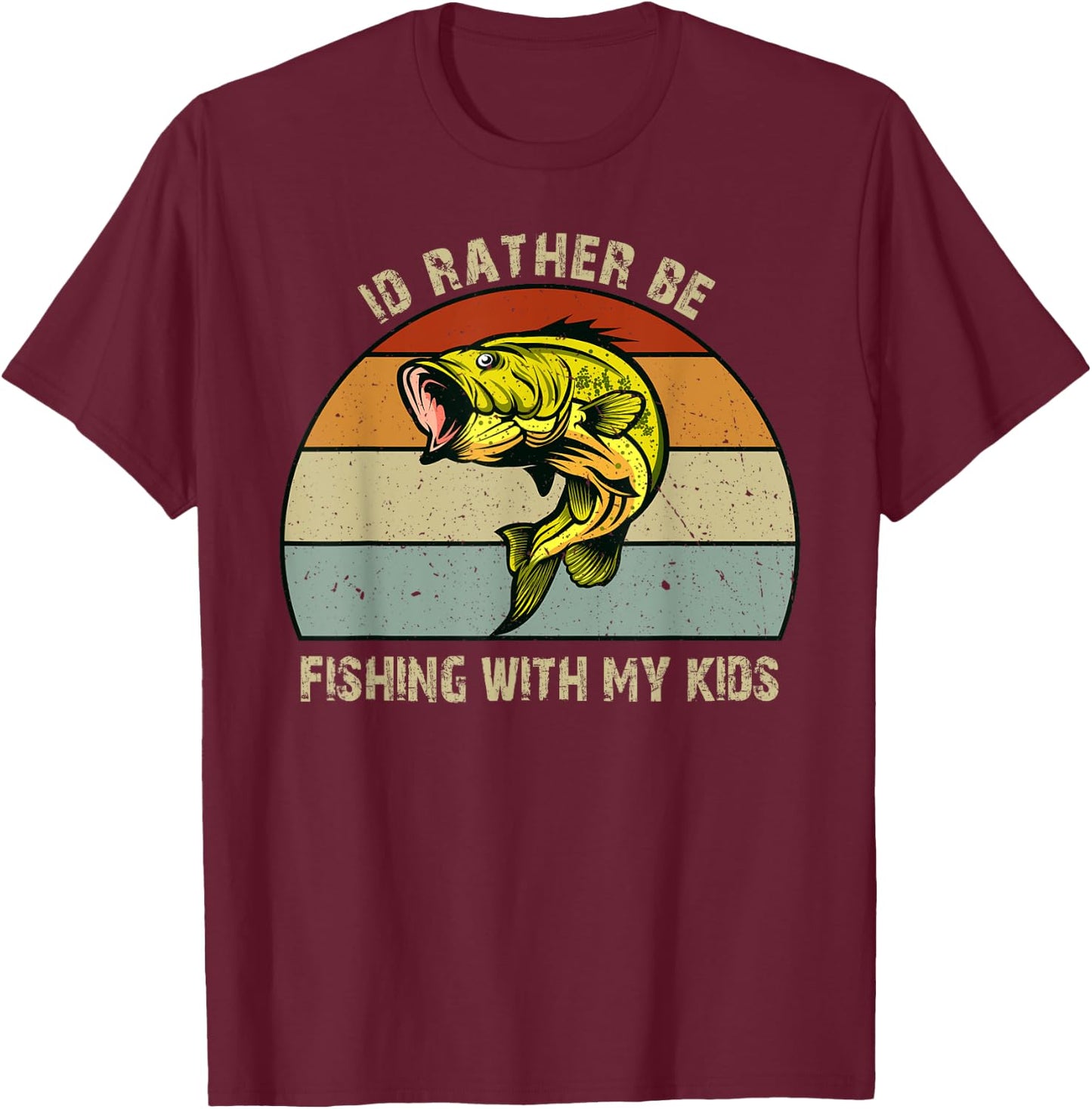 Id Rather be Fishing with My Kids Bass Fishing Gifts Dad T-Shirt - T-Shirt | Maroon