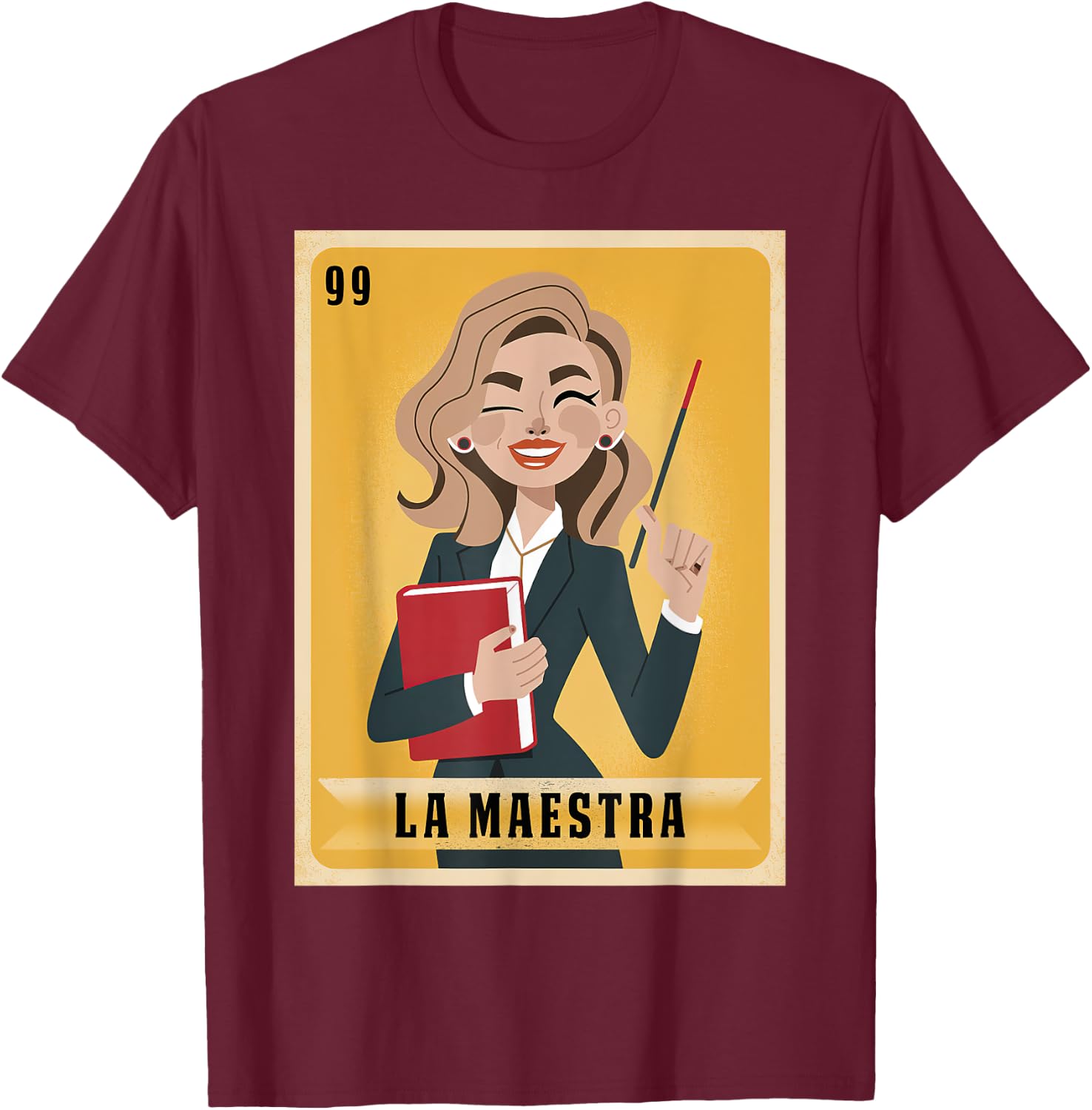 La Maestra Mexican Bingo Card Teacher Lottery Card T-Shirt - T-Shirt | Maroon
