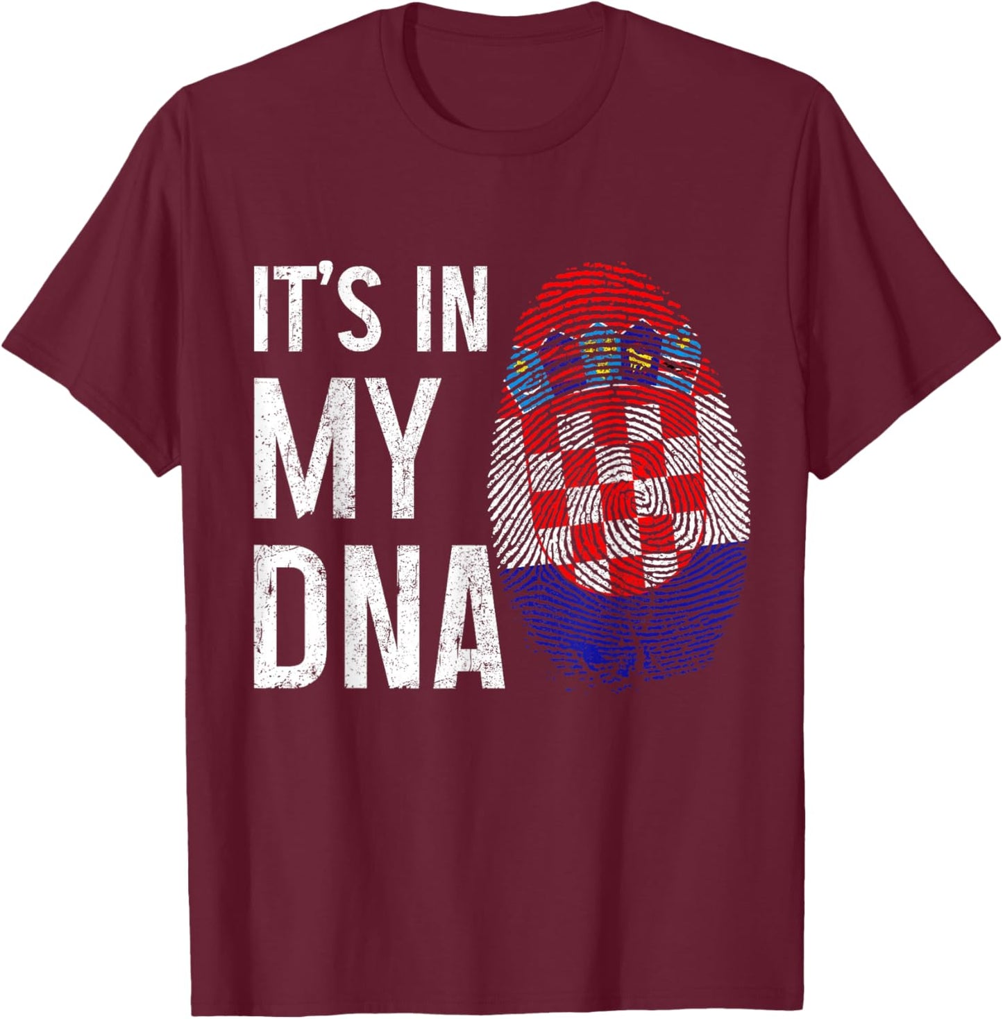 Croatia It's In My DNA Croatian Flag Pride Heritage T-Shirt - T-Shirt | Maroon