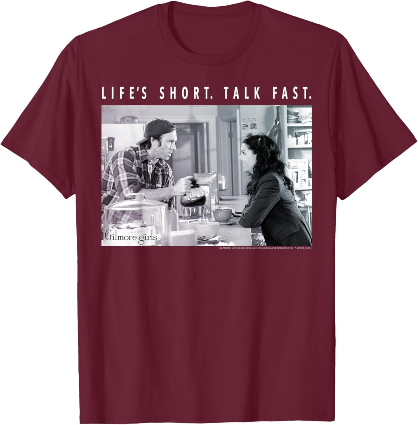 Gilmore Girls Luke And Lorelai Life's Short Talk Fast T-Shirt - T-Shirt | Maroon