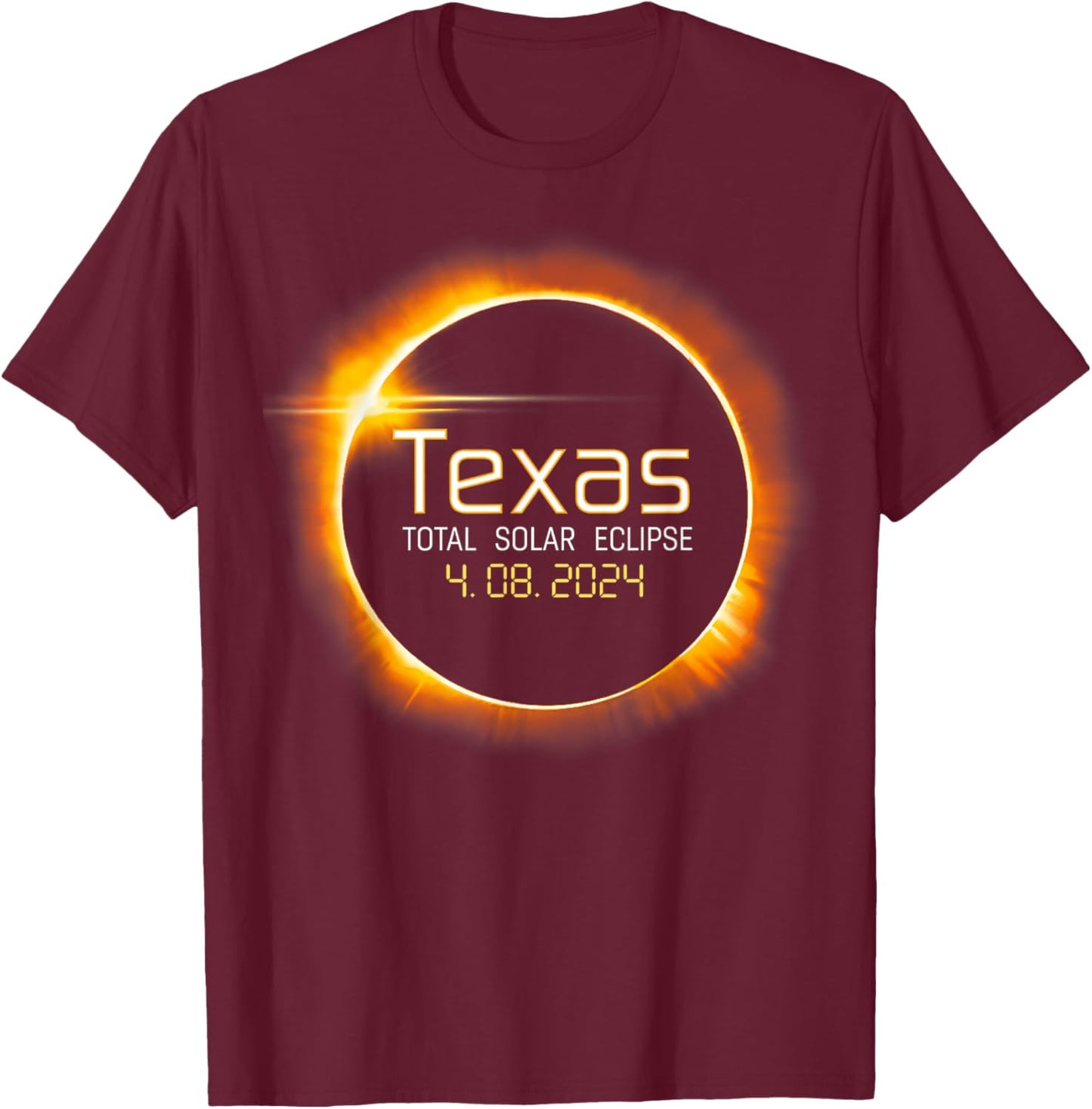 2024 Solar Eclipse Texas USA Totality T-Shirt - T-Shirt | Maroon