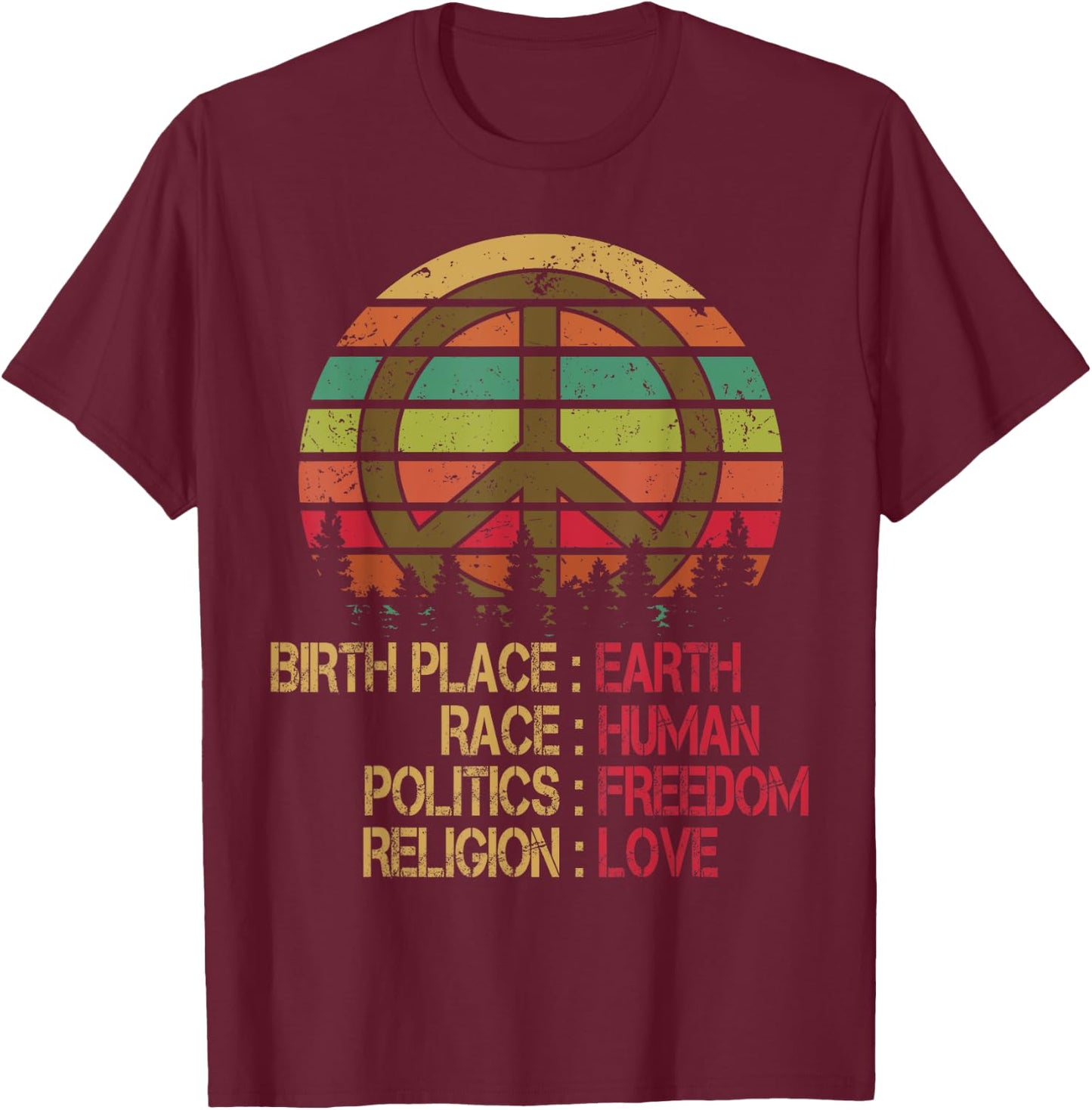 Birthplace Earth-Race Human-Equality Peace-Sign T shirt T-Shirt - T-Shirt | Maroon