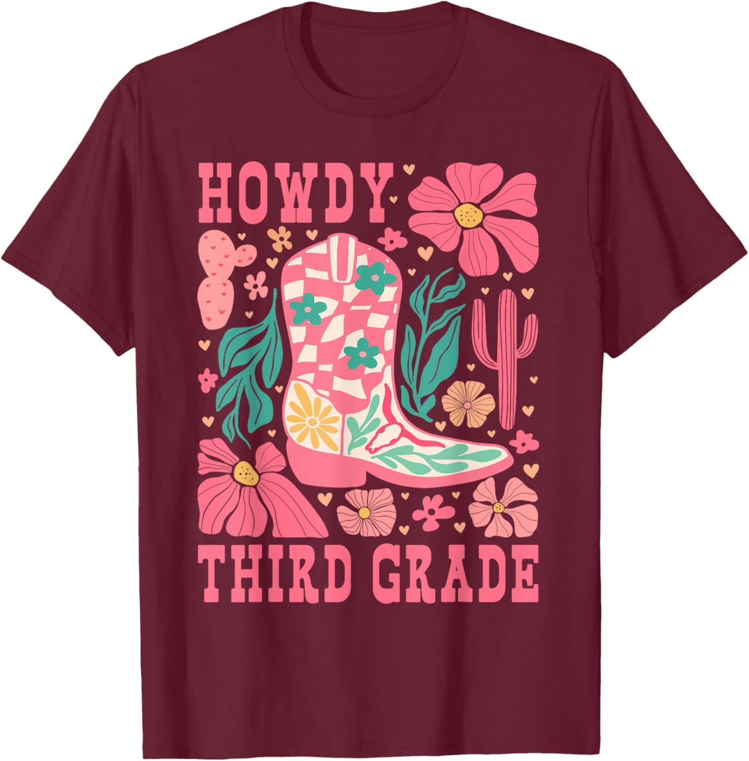 Howdy Third Grade Western 3rd Grade Teachers Cowboy Cowgirls T-Shirt - T-Shirt | Maroon