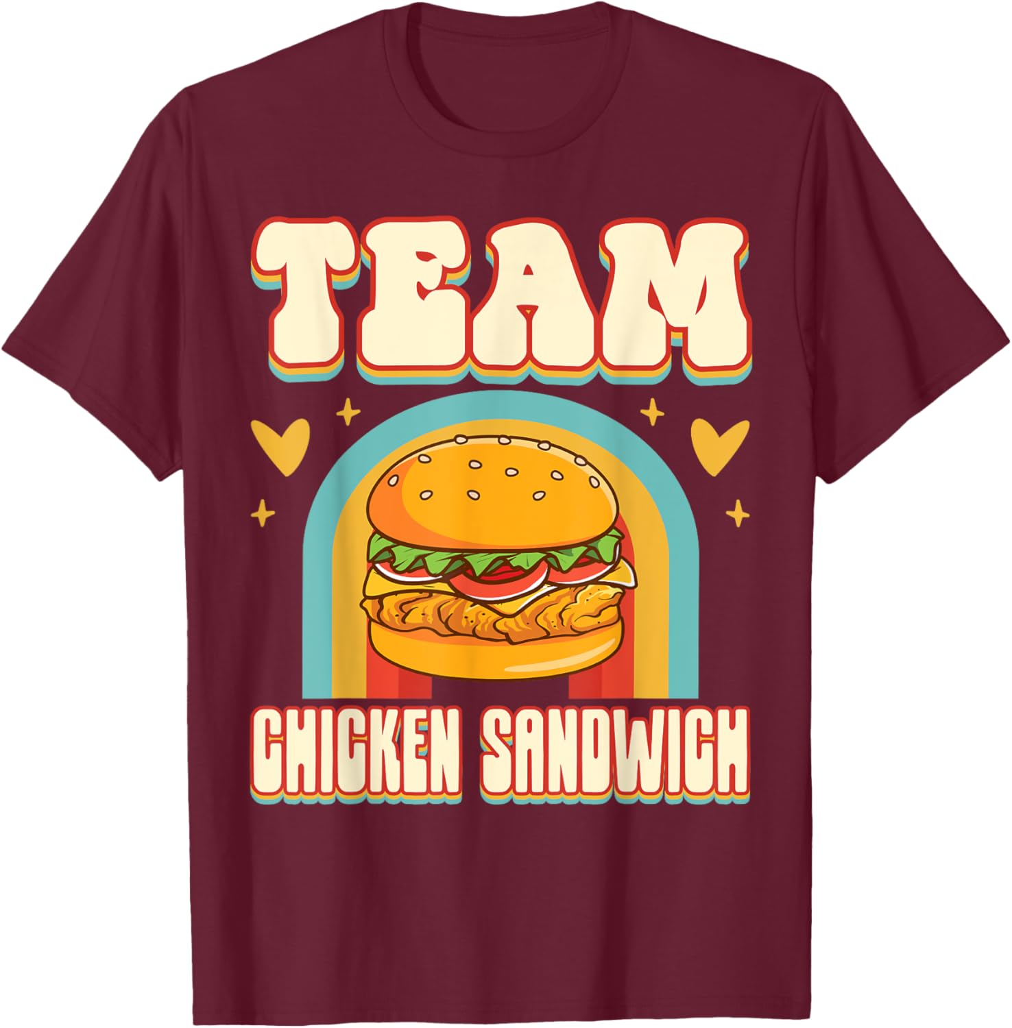 Chicken Sandwich Squad Hungry Food Lover Gift Team Chicken Sandwich Cute Food Addict Team - -Adults, Black, Small T-Shirt - T-Shirt | Maroon