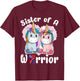 Sister Of A Heart Warrior CHD Awareness Week Unicorn T-Shirt - T-Shirt | Maroon