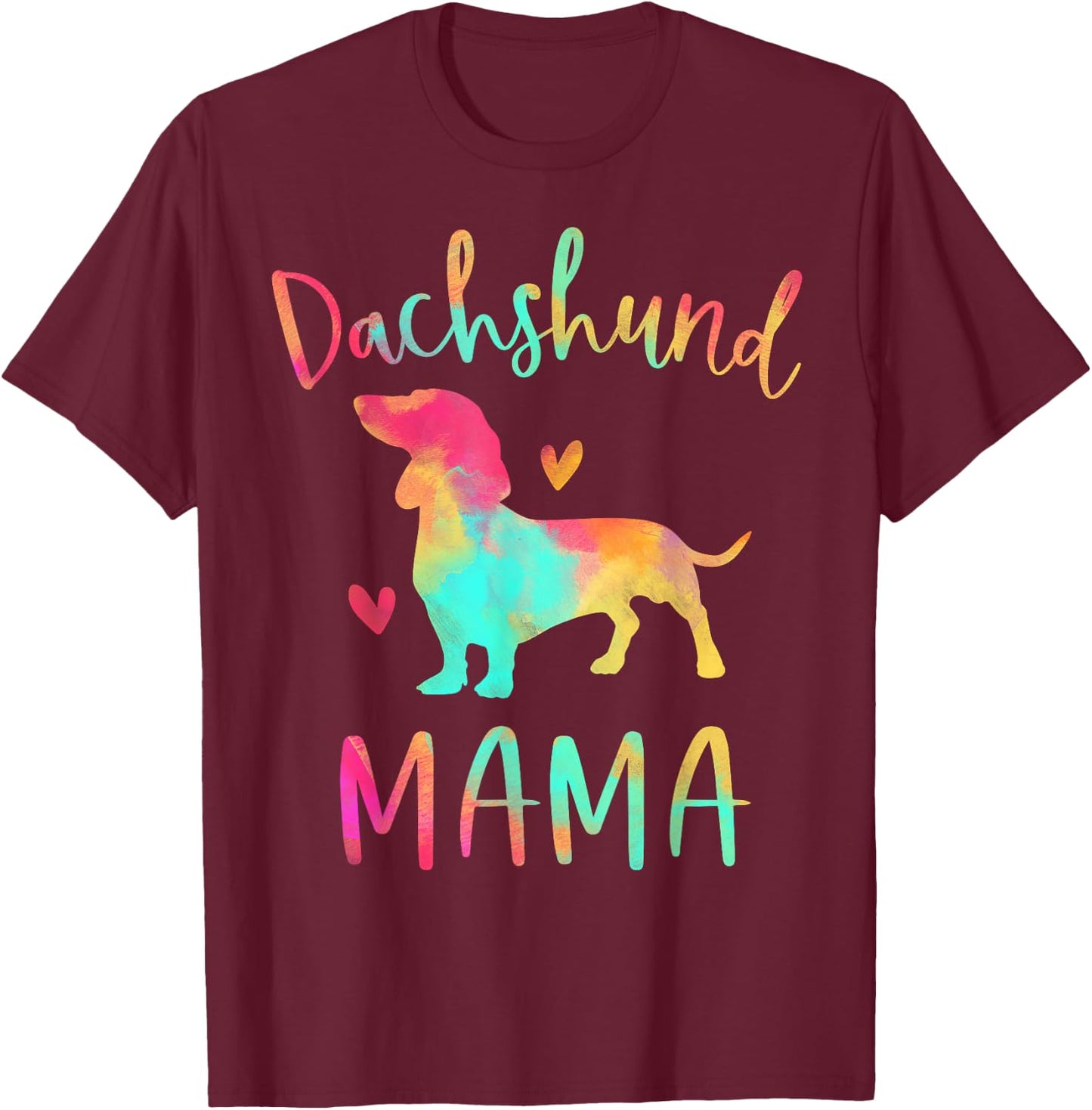 Dachshund Mama Colorful Doxie Gifts Dog Mom T-Shirt - T-Shirt | Maroon