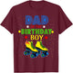 Dad Birthday Rolling Skate Birthday Family Party T-Shirt - T-Shirt | Maroon
