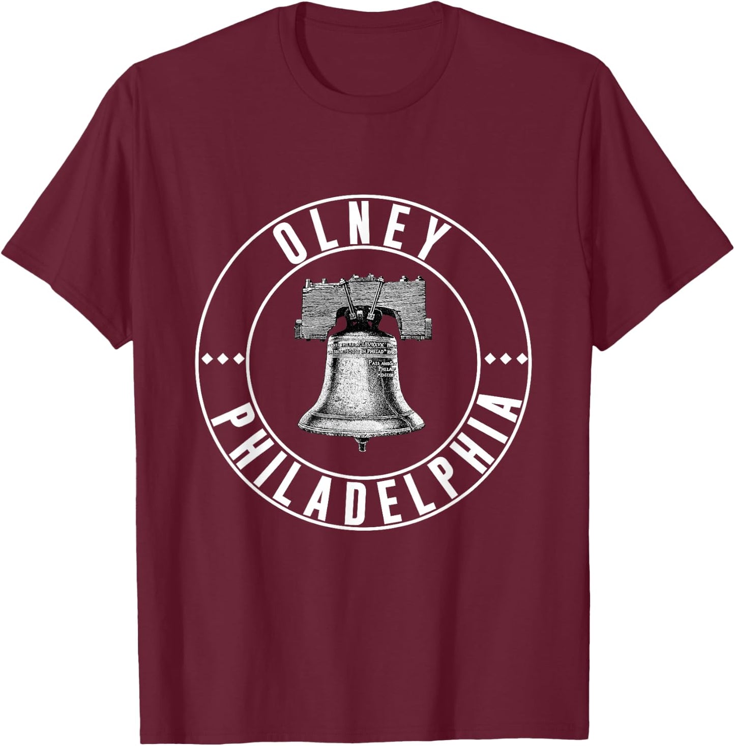 Olney Philly Neighborhood Philadelphia Liberty Bell T-Shirt - T-Shirt | Maroon