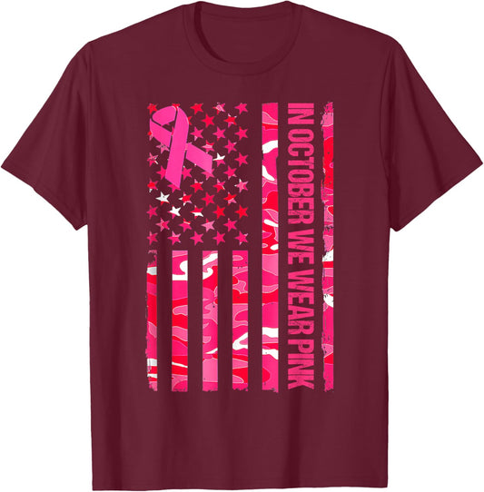 In October We Wear Pink Camo US Flag Breast Cancer Awareness T-Shirt - T-Shirt | Maroon