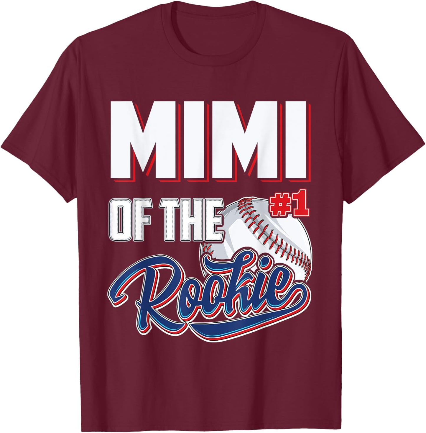 Mimi of Rookie 1 Years old Team 1st Birthday Baseball T-Shirt - T-Shirt | Maroon