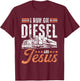 I Run On Diesel And Jesus Trucking Shirt Over The Road T-Shirt - T-Shirt | Maroon