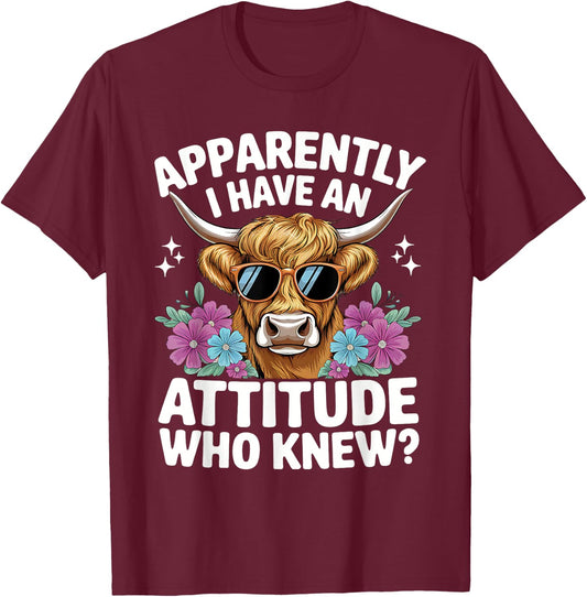Apparently I Have An Attitude Who Knew Bleached Highland Cow T-Shirt - T-Shirt | Maroon