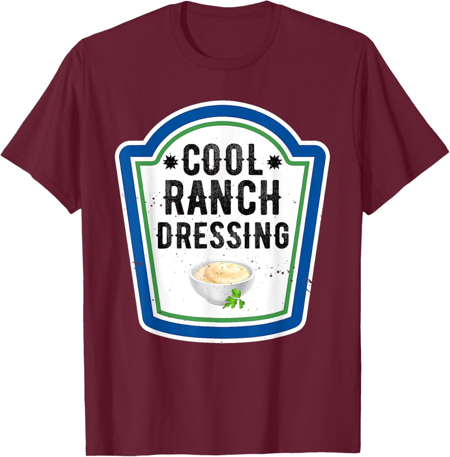 Funny Group Halloween Costume Ranch Dressing Group Condiment T-Shirt - T-Shirt | Maroon