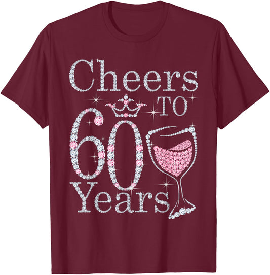 Cheers to 60 Years 1962 60Th Birthday Gift T-Shirt - T-Shirt | Maroon