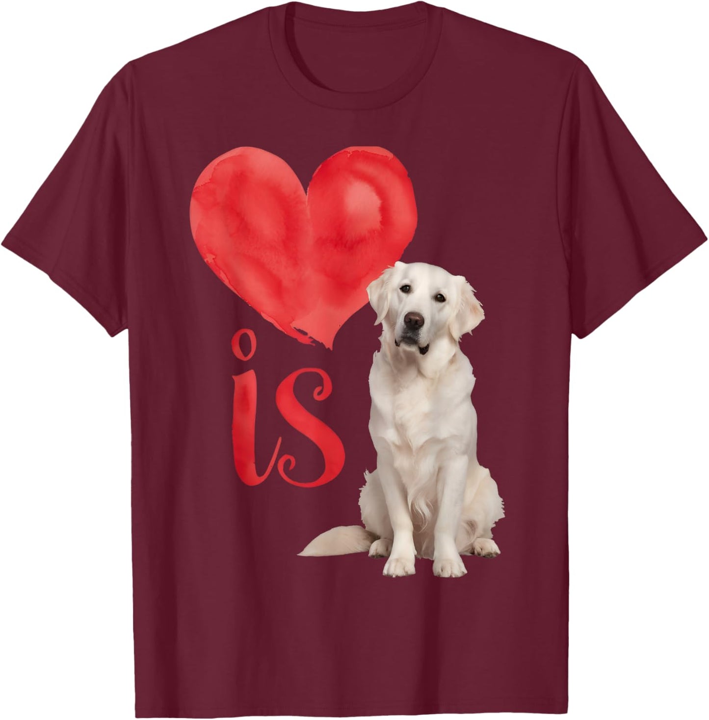 Love is White English Cream Golden Retriever Mom Dog Puppy T-Shirt - T-Shirt | Maroon