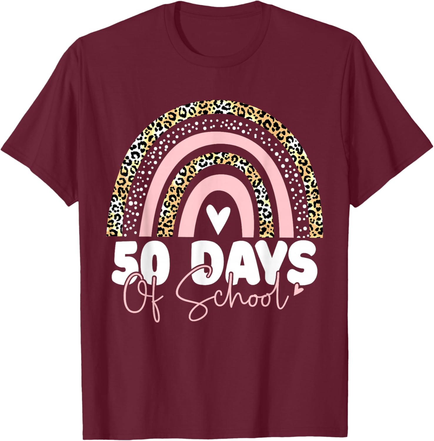 50th Day of School Teacher Rainbow Leopard 50 Days Smarter T-Shirt - T-Shirt | Maroon