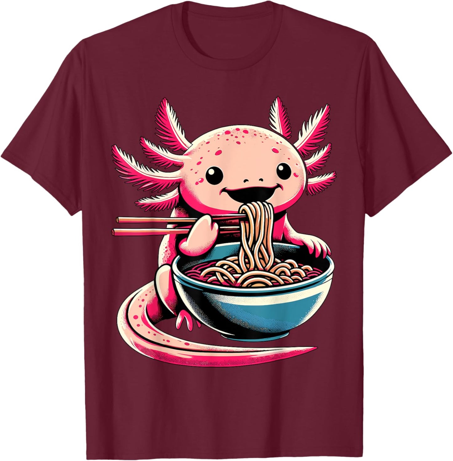 Kawaii Axolotl Eating Ramen T-Shirt - T-Shirt | Maroon