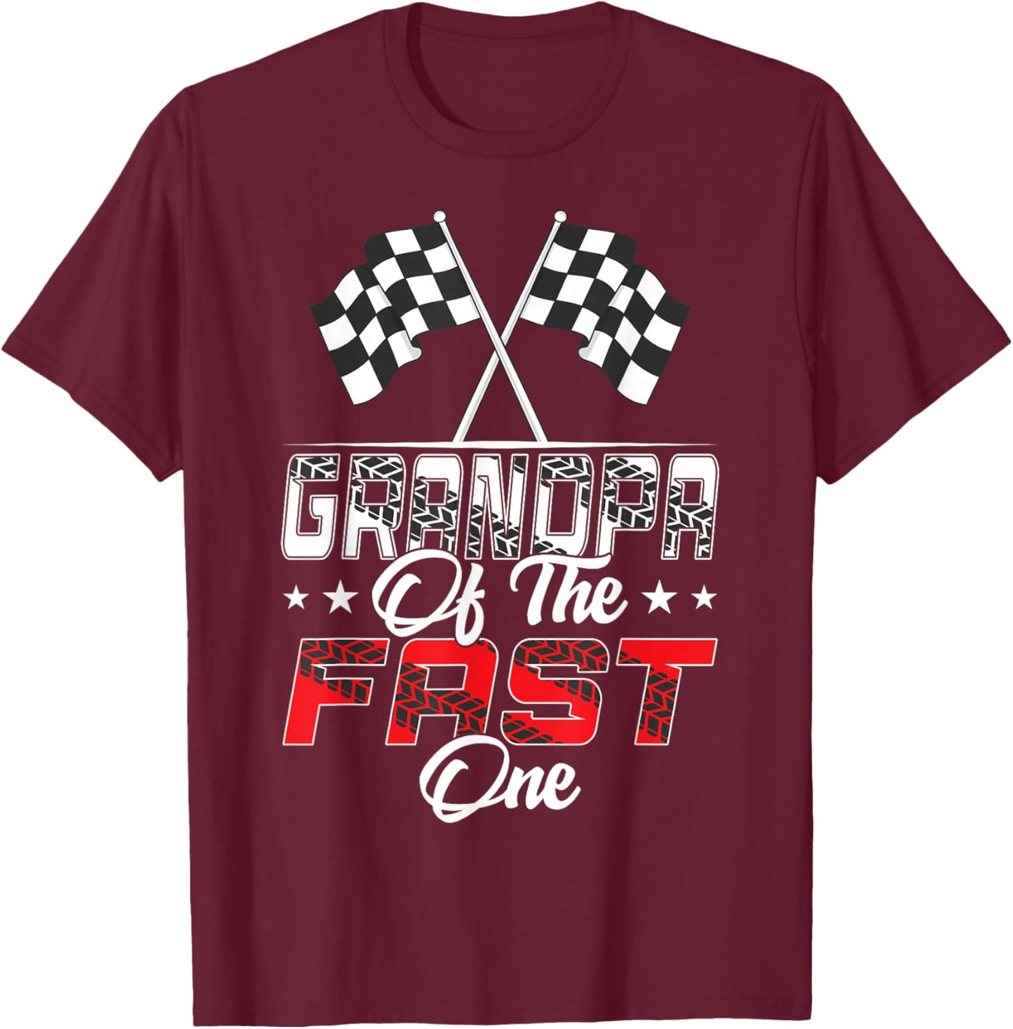 Grandpa Of The Fast One First Birthday Racing Car Family T-Shirt - T-Shirt | Maroon