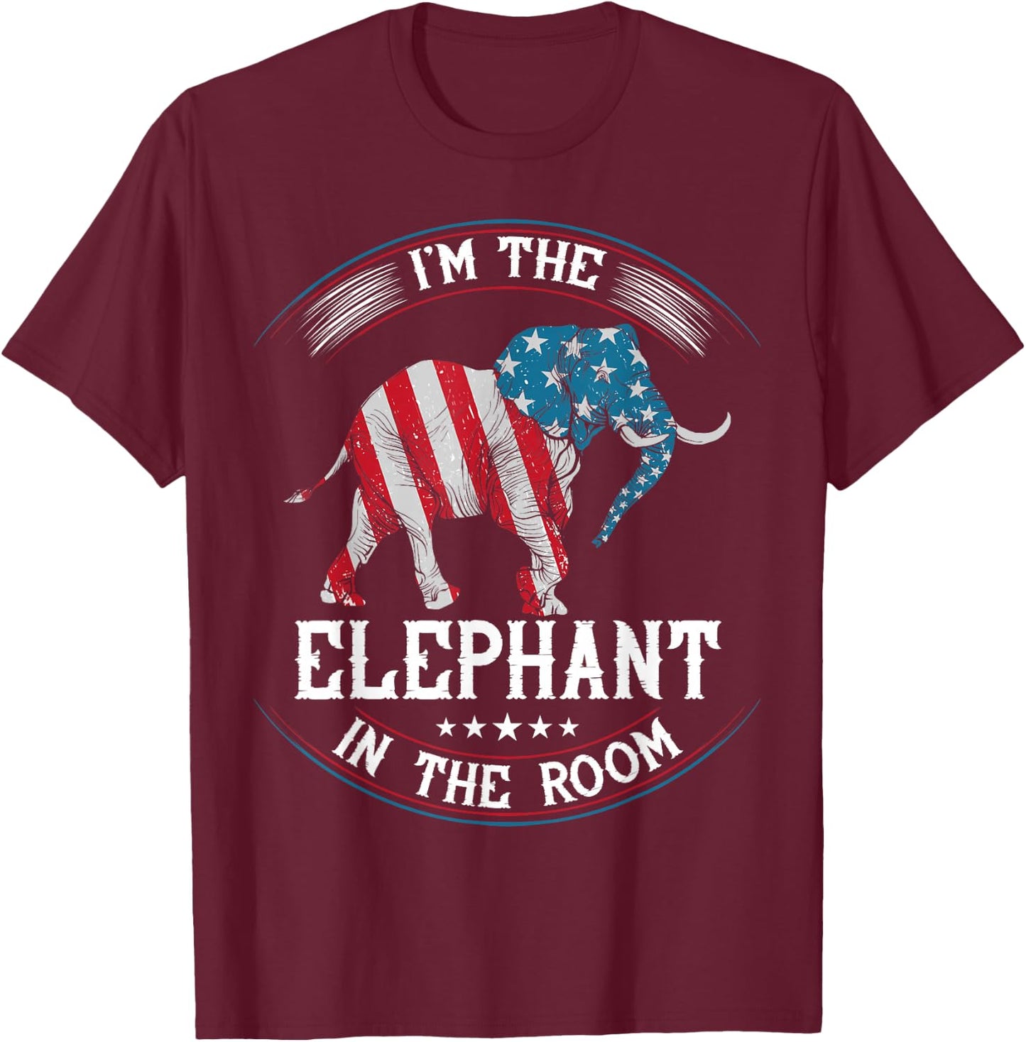 I'm The Elephant in The Room Republica Conservative T-Shirt - T-Shirt | Maroon