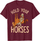 Funny Hold Your Horses Skeleton Holding Horse T-Shirt - T-Shirt | Maroon