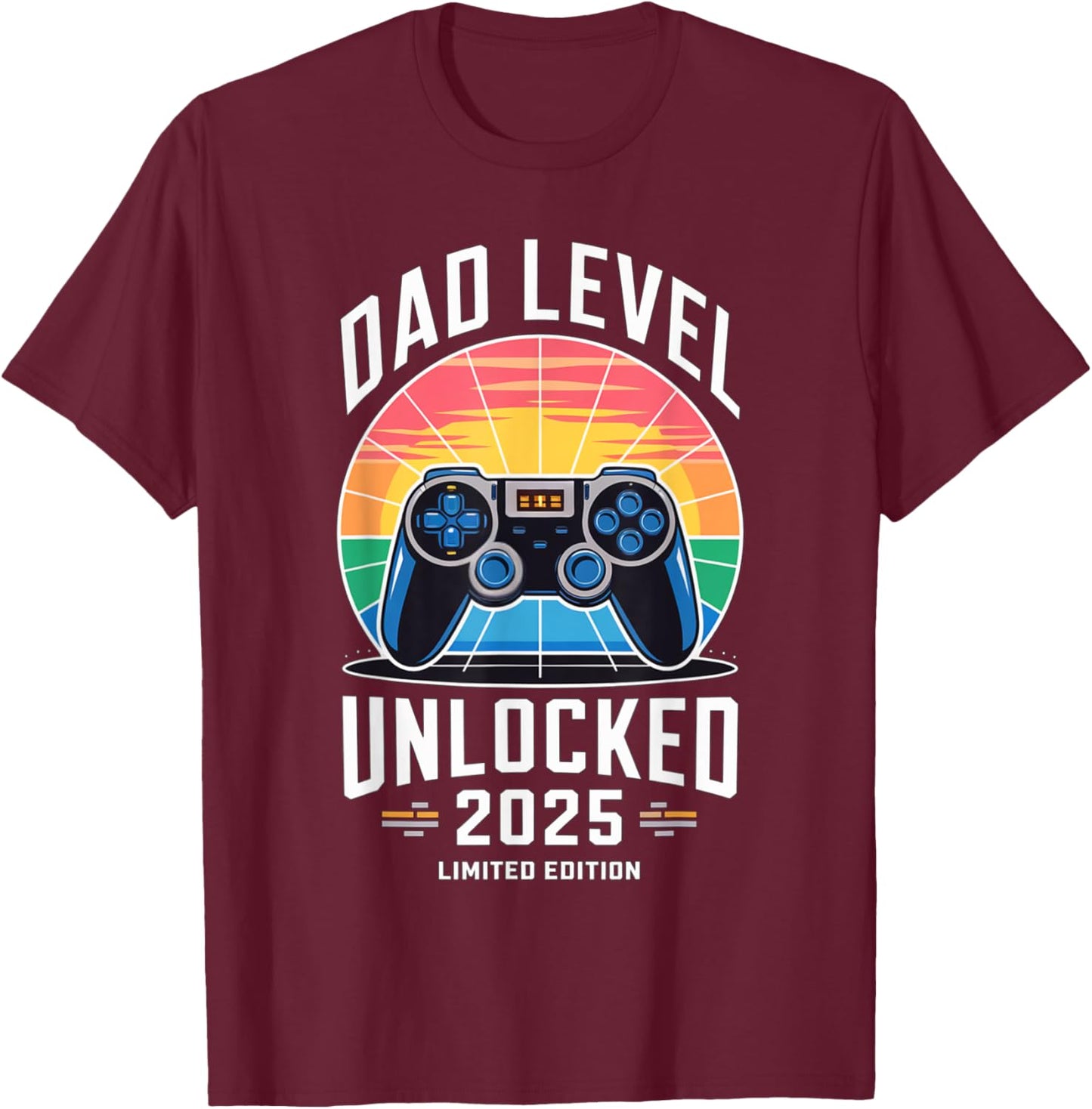 Dad Level Unlocked 2025 Limited Edition Gamer Dad Design T-Shirt - T-Shirt | Maroon