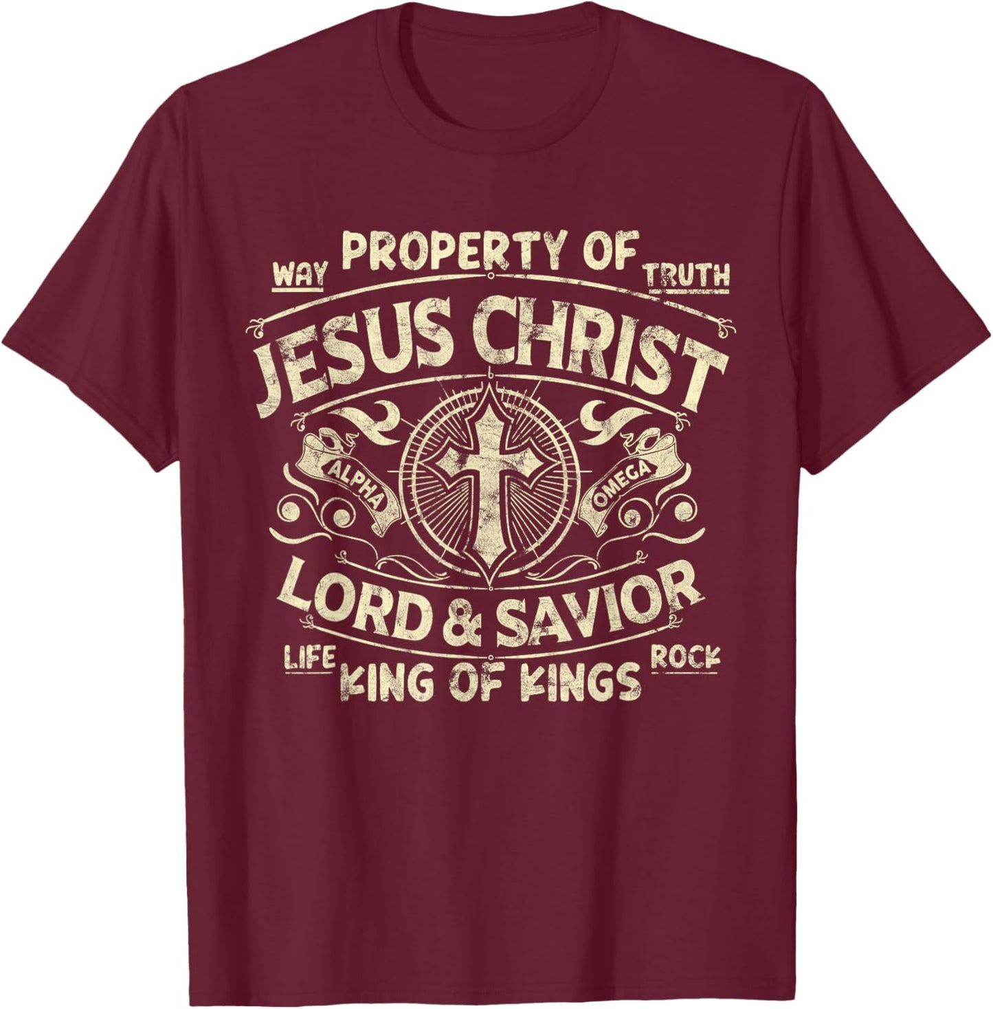 Property Of Jesus Christ Lord And Savior King Of T-Shirt - T-Shirt | Maroon