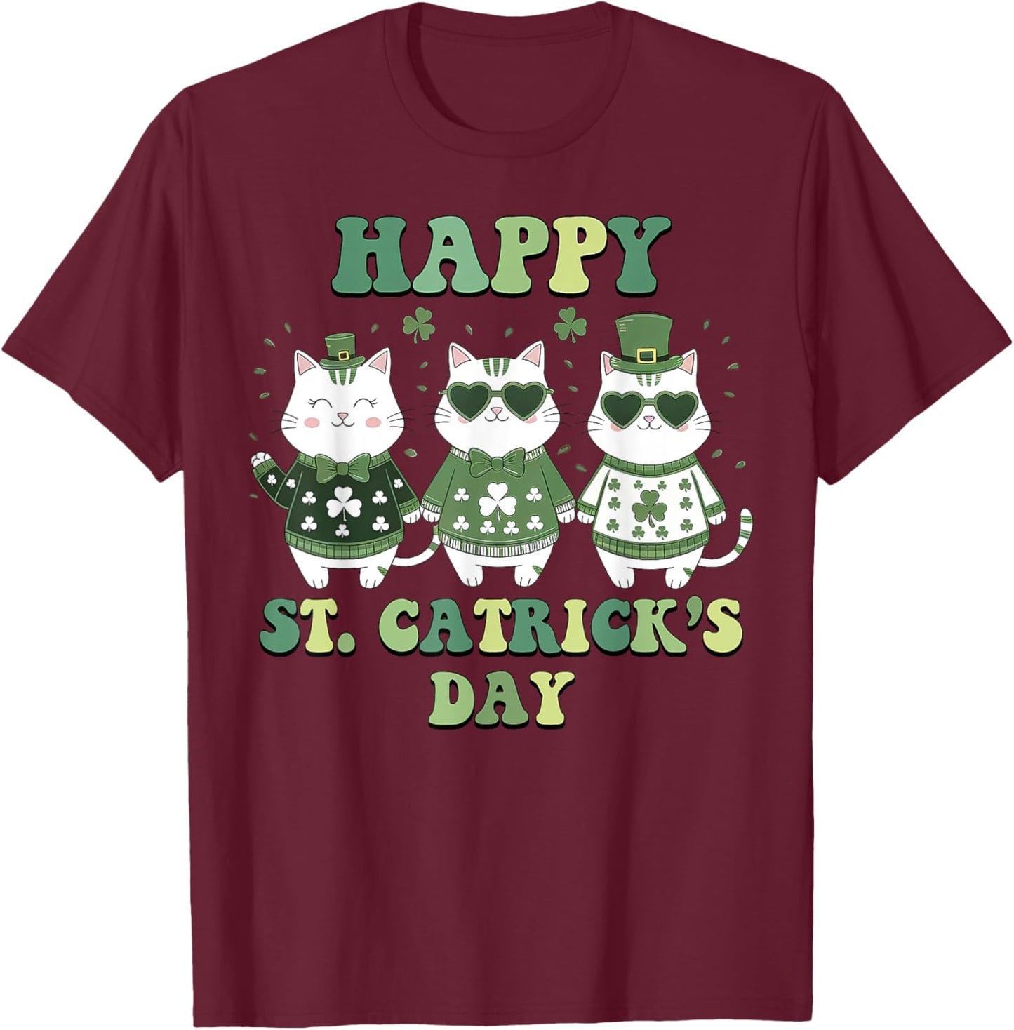 Happy St Patricks Catricks Day Cats Pattys Women Boy Girl T-Shirt - T-Shirt | Maroon