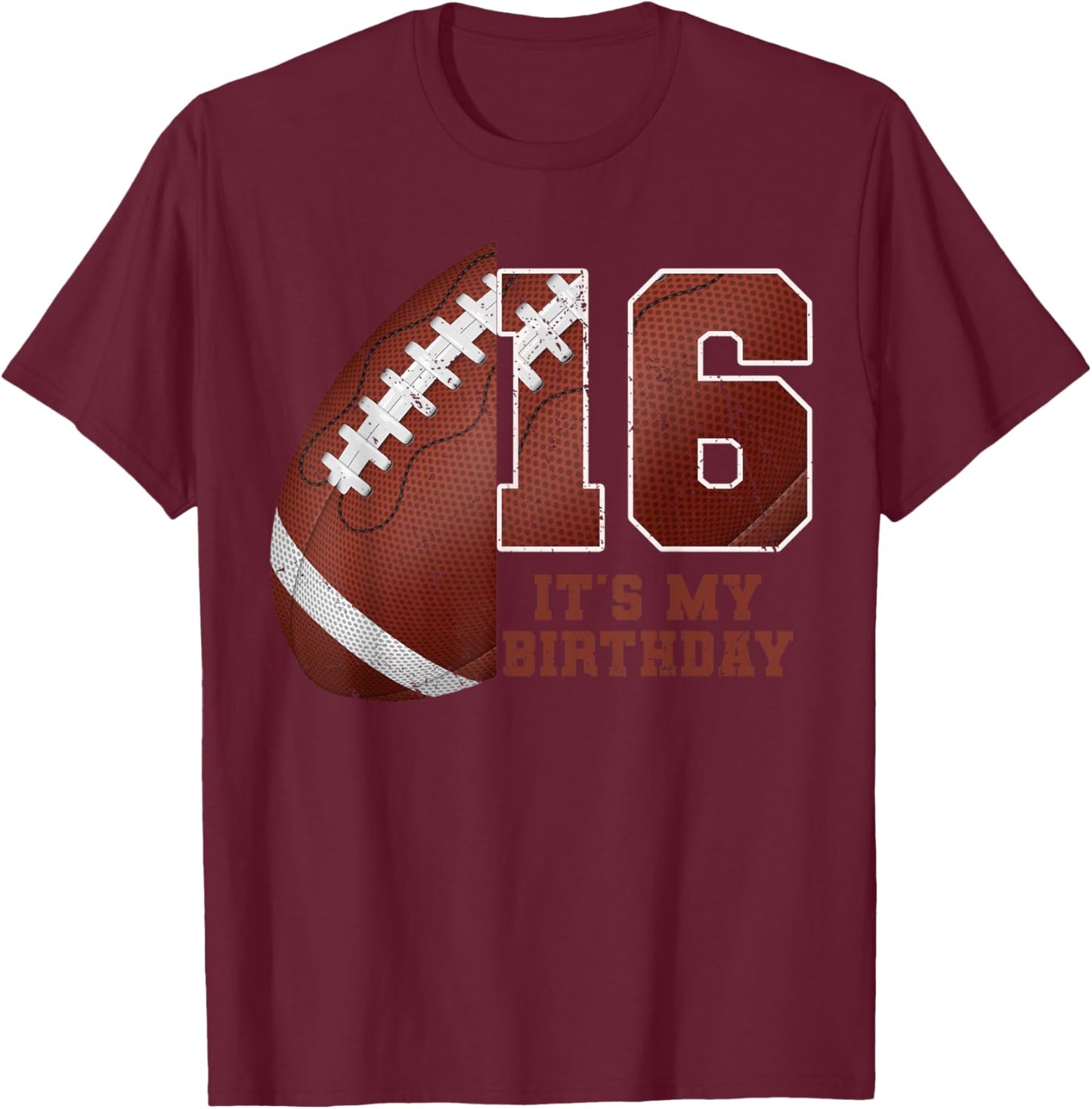 Birthday Boy 16 Football Its My 16th Birthday Boys Girls T-Shirt - T-Shirt | Maroon