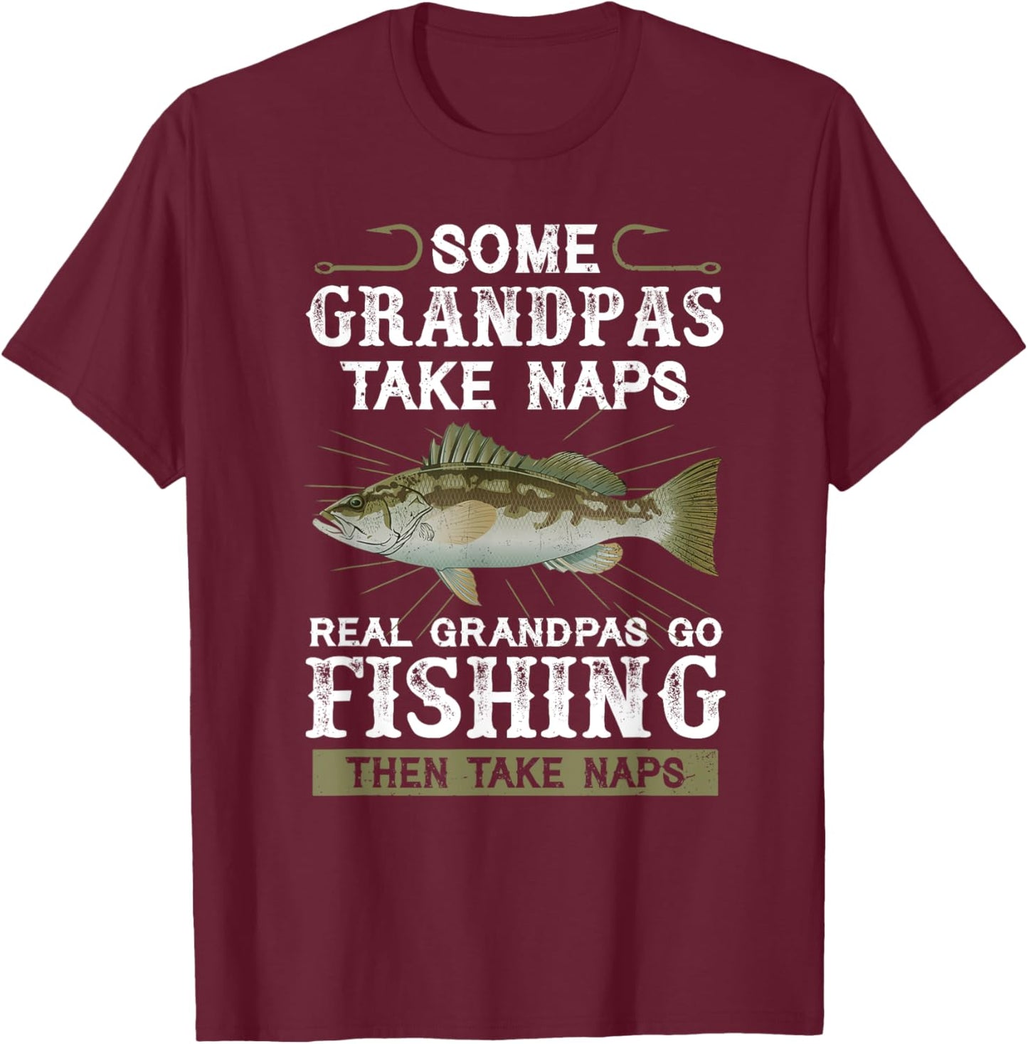 Some grandpas take naps real grandpas go fishing T-Shirt - T-Shirt | Maroon