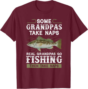 Some grandpas take naps real grandpas go fishing T-Shirt - T-Shirt | Maroon