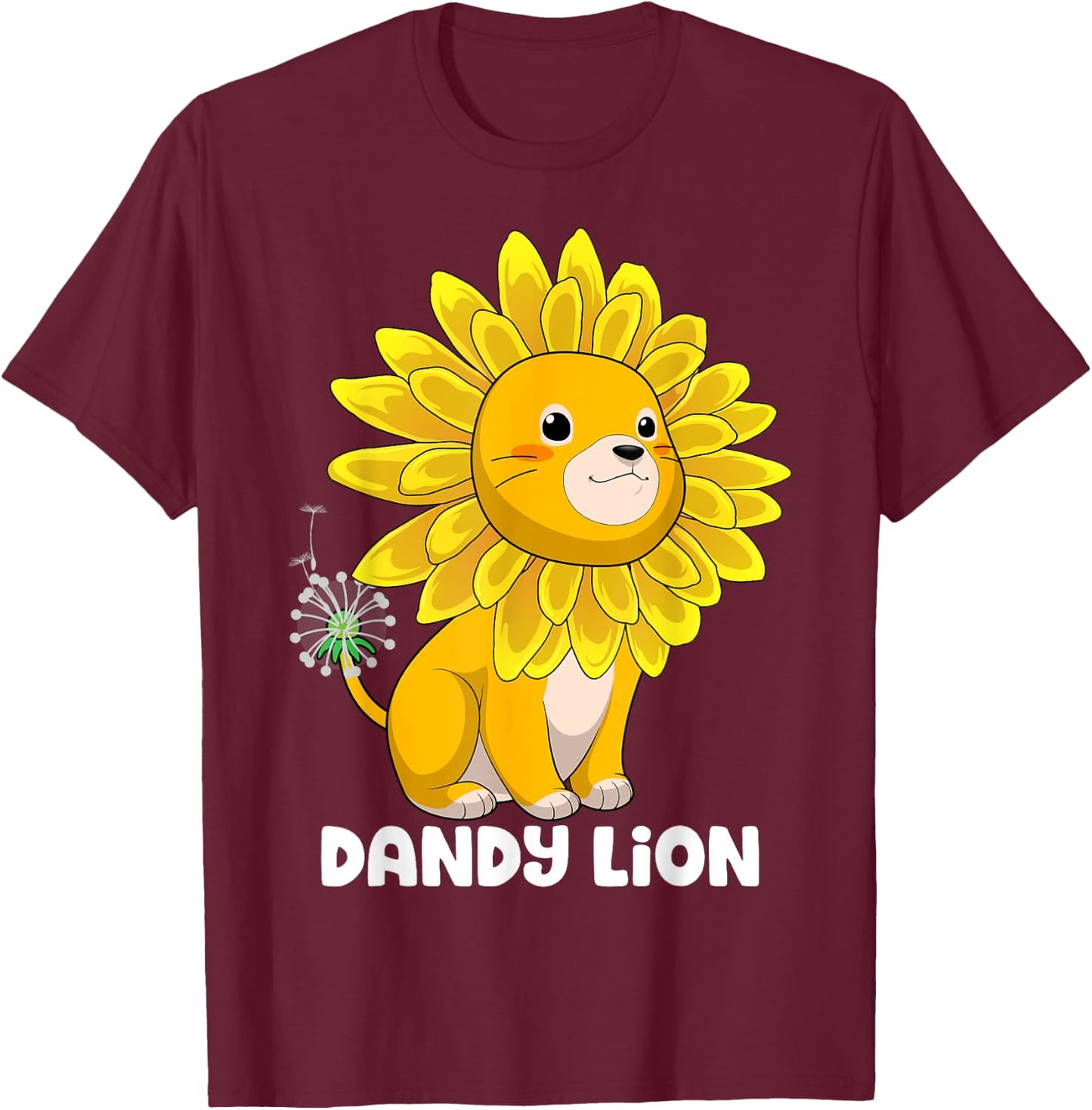 Dandy Lion Dandelion Lion Funny Flower Animal Pun T-Shirt - T-Shirt | Maroon