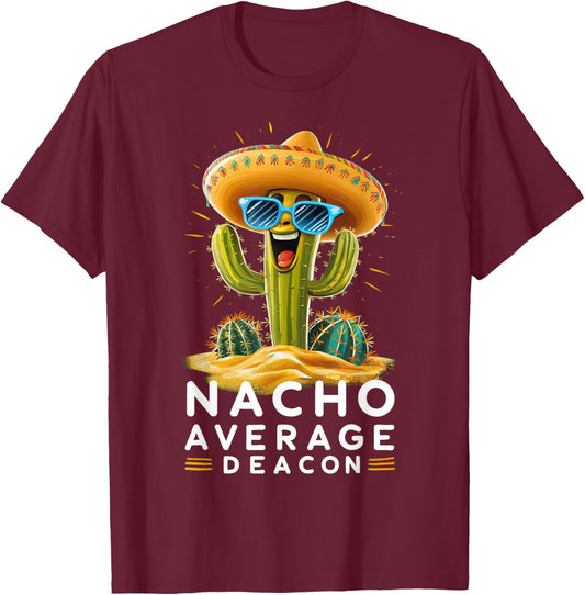 Funny Nacho Average Deacon Church Minister Christian Pastor T-Shirt - T-Shirt | Maroon
